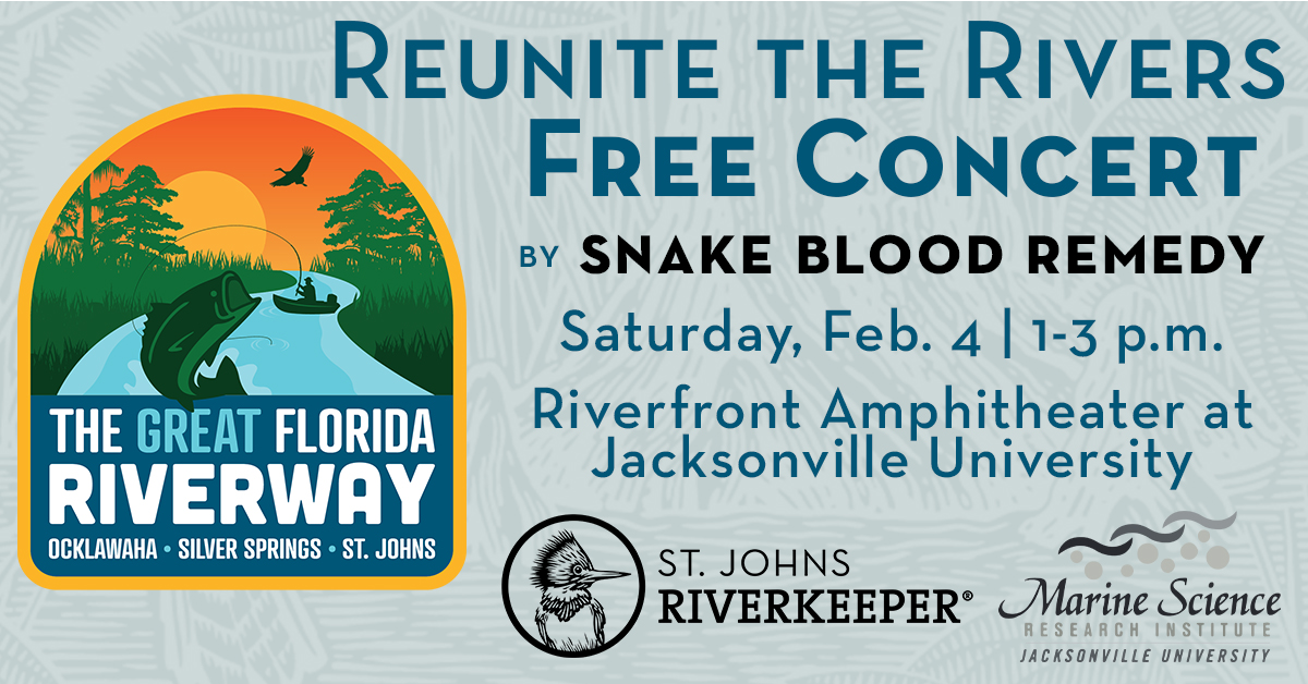 St Johns Riverkeeper Reunite the Rivers Free Concert graphic